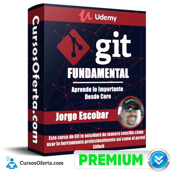 Git fundamental – Aprende lo Importante Desde Cero