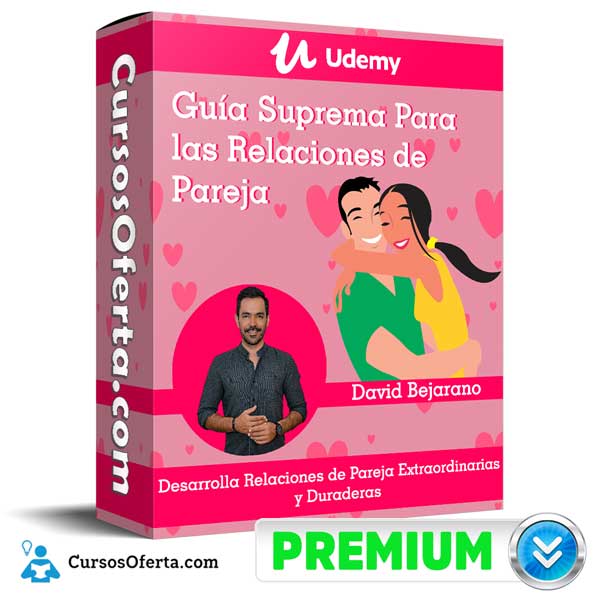 Guía Suprema Para las Relaciones de Pareja – Udemy