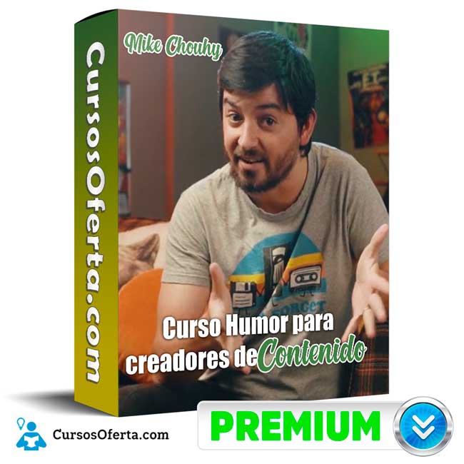 Humor para creadores de Contenido – Mike Chouhy