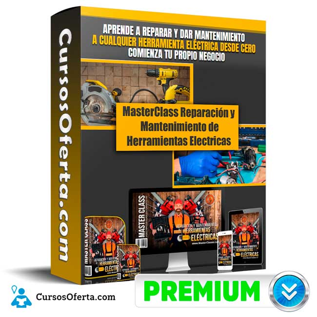 MasterClass Reparación y Mantenimiento de Herramientas Electricas – Masterclass
