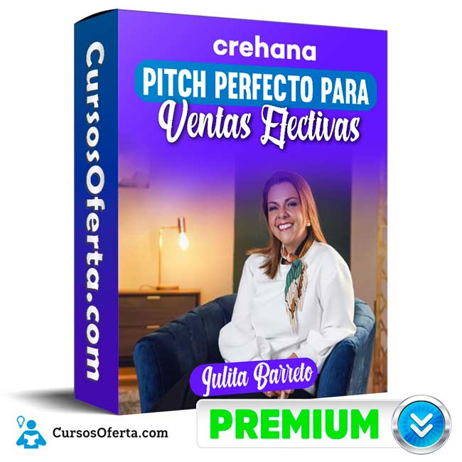Pitch Perfecto para Ventas Efectivas – Julita Barreto