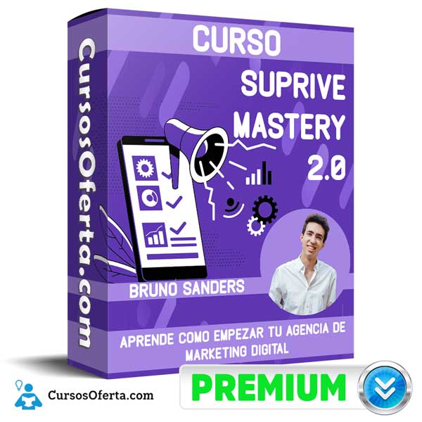 Suprive Mastery 2.0 â Bruno Sanders 2 Suprive Mastery 2.0 â Bruno Sanders