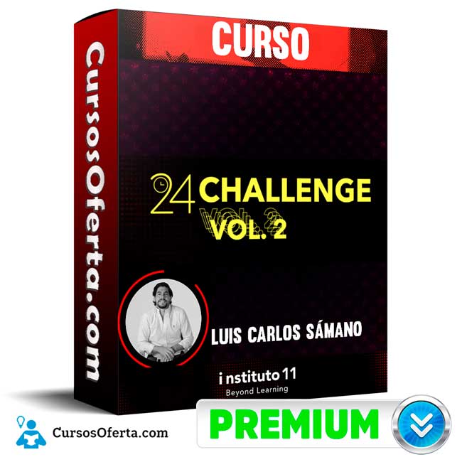 Curso 24 Challenge Vol.2 – Instituto 11 5 Curso 24 Challenge Vol.2 – Instituto 11
