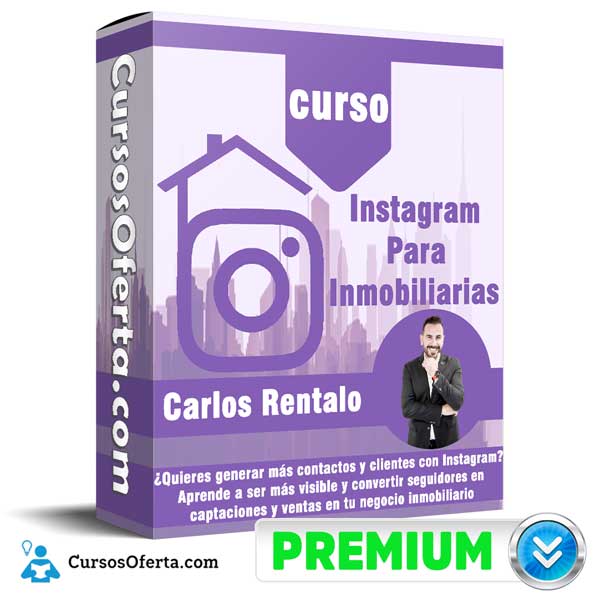 Curso de Instagram Para Inmobiliarias – Carlos Rentalo