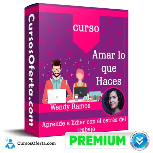 curso amar lo que haces wendy ramos 650d99d79a1dd