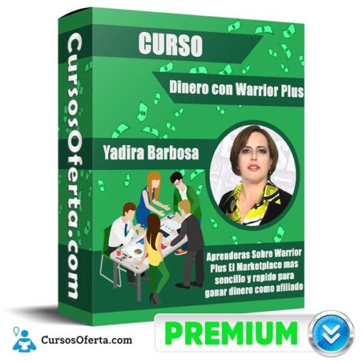 curso dinero con warrior plus yadira barbosa 650d8b45526ea