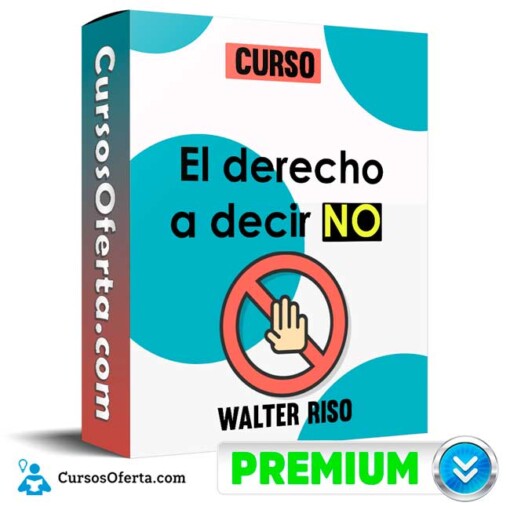 curso el derecho a decir no walter riso 650dc277e9cbd