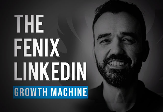 the fenix linkedin growth machine de javi consuegra 651be80630713