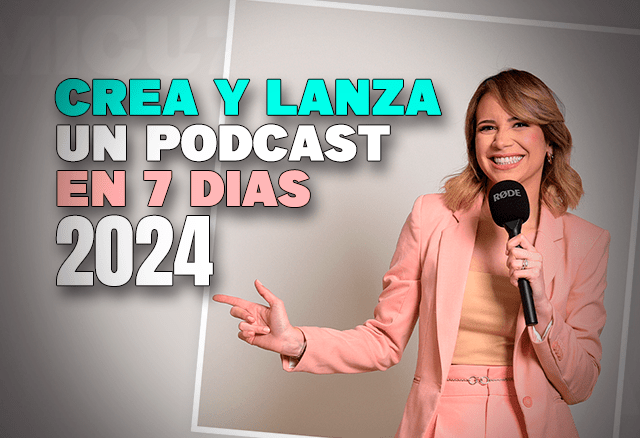 crea y lanza un podcast en 7 dias 2024 de vilma nunez 66804f5cb9939