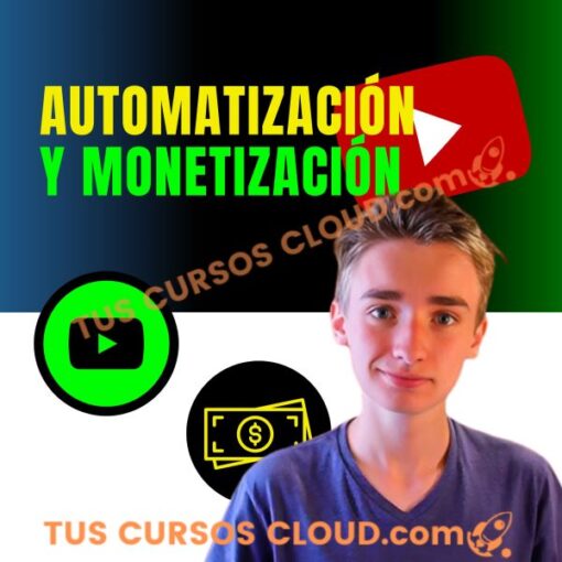 Automatización Y Monetización de YouTube 2.0 automatizacion y monetizacion de youtube 2 0 683555a45ffdf