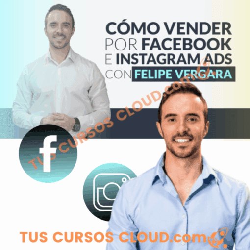 como vender por facebook e instagram ads 2025 de felipe vergara 682381dc8eaa5