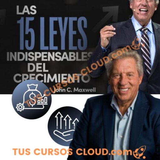 Curso Las 15 leyes indispensables del crecimiento – Jhon Maxwell 7 Curso Las 15 leyes indispensables del crecimiento – Jhon Maxwell curso las 15 leyes indispensables del crecimiento jhon