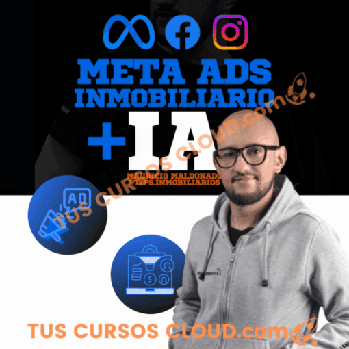 meta ads ia para agentes e inmobiliarias de mauricio maldonado 68354e1c30d29