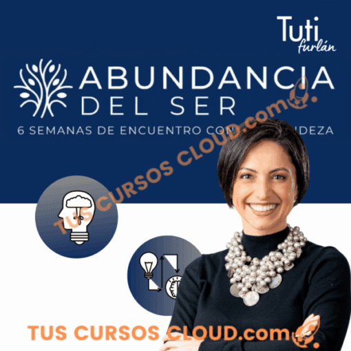 Abundancia del ser – Tuti Furlan 10 Abundancia del ser – Tuti Furlan abundancia del ser tuti furlan 686d610ebc3bd