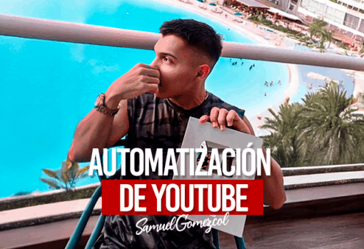 automatizacion de youtube con ia de samuel gomezcol 6863cb1b63fae