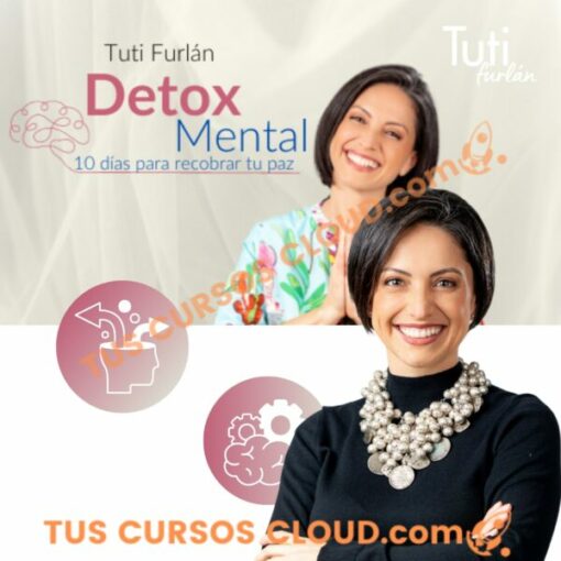 Detox Mental – Tuti Furlan 7 Detox Mental – Tuti Furlan detox mental tuti furlan 687f321319161