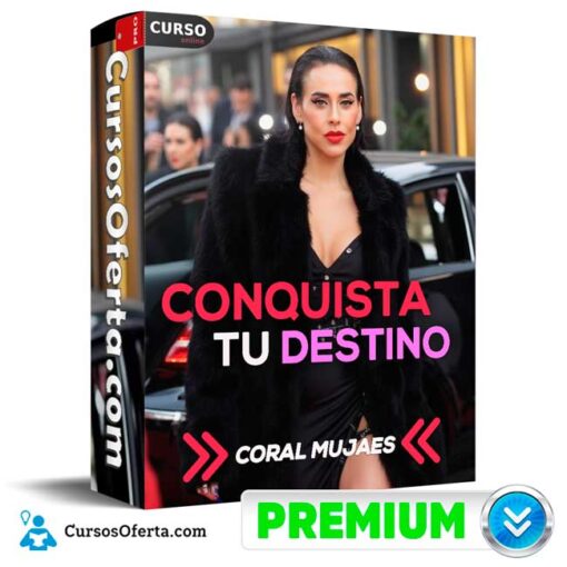 Conquista tu Destino de Coral Mujaes 12 Conquista tu Destino de Coral Mujaes conquista tu destino de coral mujaes 68f0988425237