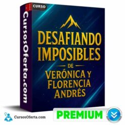 Desafiando Imposibles de Verónica y Florencia Andrés
