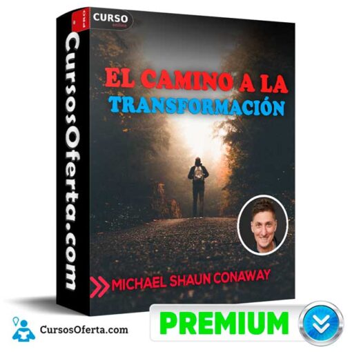 El camino a la transformación de Michael Shaun Conaway el camino a la transformacion de michael shaun conaway 68f09a38041f6