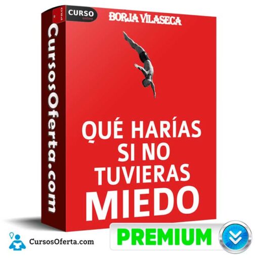 Qué harías si no tuvieras miedo de Borja Vilaseca 3 Qué harías si no tuvieras miedo de Borja Vilaseca que harias si no tuvieras miedo de borja vilaseca 68e2bcd0736b8