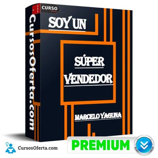 Soy un Super Vendedor de Marcelo Yaguna 9 Soy un Super Vendedor de Marcelo Yaguna soy un super vendedor de marcelo yaguna 68e80536e9a93