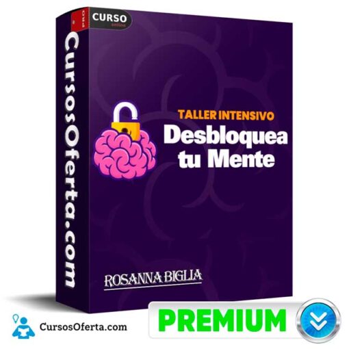 Taller Intensivo Desbloquea Tu Mente de Rosanna Biglia 6 Taller Intensivo Desbloquea Tu Mente de Rosanna Biglia taller intensivo desbloquea tu mente de rosanna biglia 68e2be1bbaace