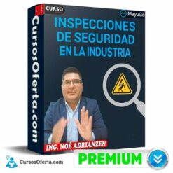 Inspecciones de seguridad en la industria  de Noé Adrianzen