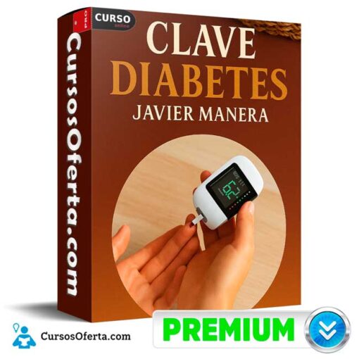 Clave Diabetes de Javier Manera 11 Clave Diabetes de Javier Manera clave diabetes de javier manera 694e404959d8b