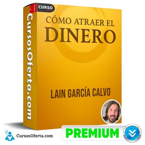 Cómo Atraer el Dinero de Lain García Calvo como atraer el dinero de lain garcia calvo 694e415a4fe9f