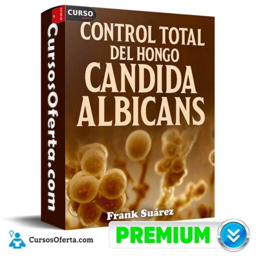 Control total del hongo cándida albicans de Frank Suárez 5 Control total del hongo cándida albicans de Frank Suárez control total del hongo candida albicans de frank suarez 694e3df197820