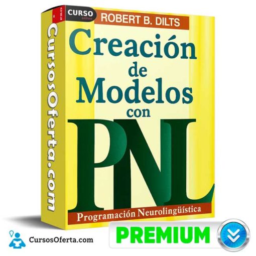 Creación de Modelos con PNL de Robert Dilts creacion de modelos con pnl de robert dilts 694e3e909a5d7