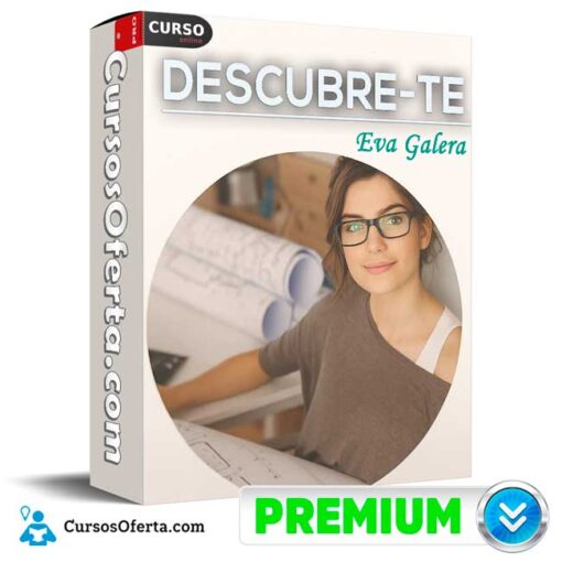 Descubre-Te de Eva Galera 1 Descubre-Te de Eva Galera descubre te de eva galera 694e3c98855b2