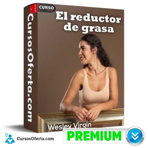 El reductor de grasa de Wesley Virgin 4 El reductor de grasa de Wesley Virgin el reductor de grasa de wesley virgin 694e3ec36ab73
