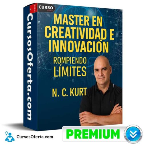 Master en Creatividad e Innovación – Rompiendo Límites de N. C. Kurt 12 Master en Creatividad e Innovación – Rompiendo Límites de N. C. Kurt master en creatividad e innovacion rompiendo limites de n c kurt 694e3bbc103f9