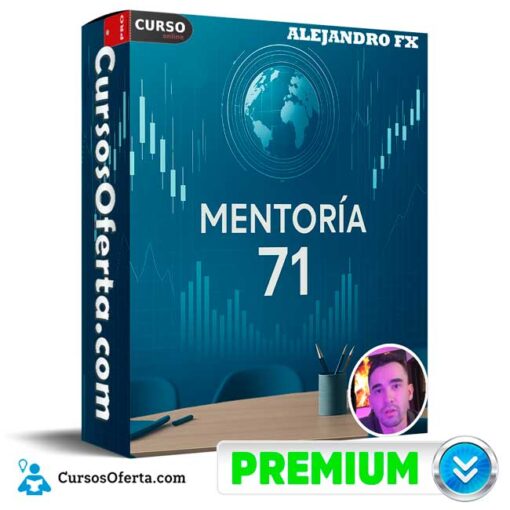 Mentoría 71 de Alejandro FX 9 Mentoría 71 de Alejandro FX mentoria 71 de alejandro