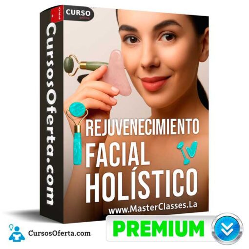 Rejuvenecimiento facial holístico de Masterclasses.la 7 Rejuvenecimiento facial holístico de Masterclasses.la rejuvenecimiento facial holistico de masterclasses la 694e3e9bb2586