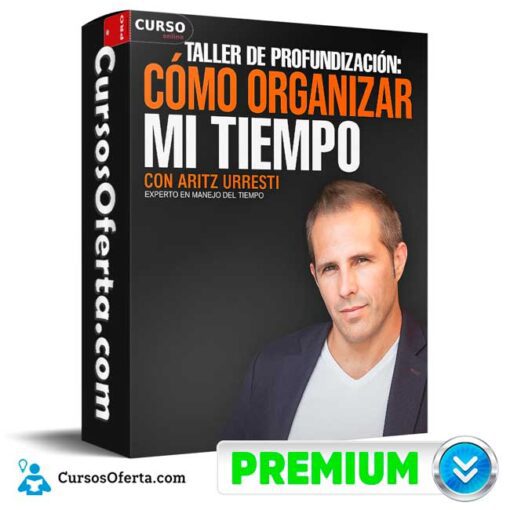 Taller de Profundización. Cómo Organizar mi Tiempo de Aritz Urresti 3 Taller de Profundización. Cómo Organizar mi Tiempo de Aritz Urresti taller de profundizacion como organizar mi tiempo de aritz urresti 694e3d22c67ea
