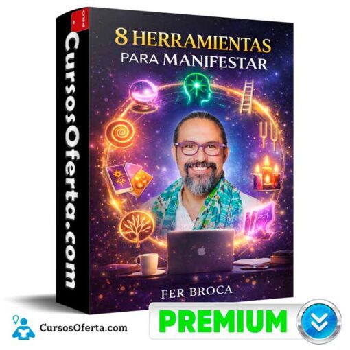 8 Herramientas Para Manifestar – Fer Broca de Fer Broca 8 herramientas para manifestar fer broca de fer broca 69afc9ca8492e