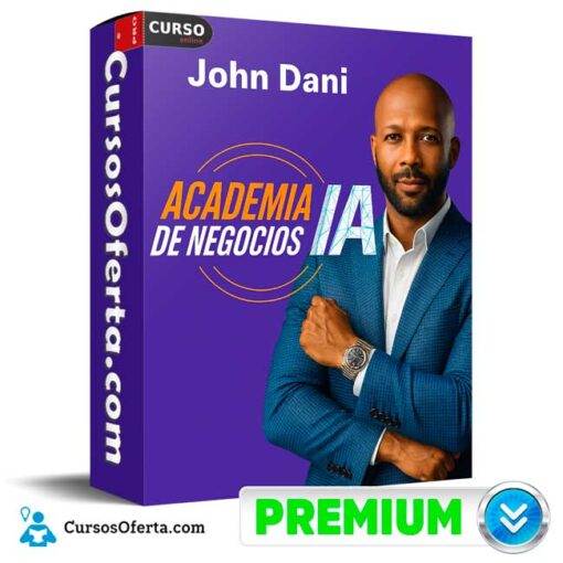 Academia de Negocios IA de John Dani 4 Academia de Negocios IA de John Dani academia de negocios ia de john dani 69bcf218a4a04