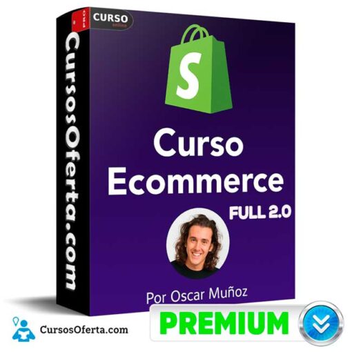Curso Ecommerce Full 2.0 de Oscar Muñoz 9 Curso Ecommerce Full 2.0 de Oscar Muñoz curso ecommerce full 2 0 de oscar munoz 69bcf14da065d