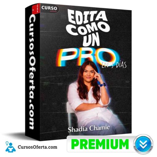 Edita Como Un Pro de Shadia Chamie edita como un pro de shadia chamie 69afcbfa2187b