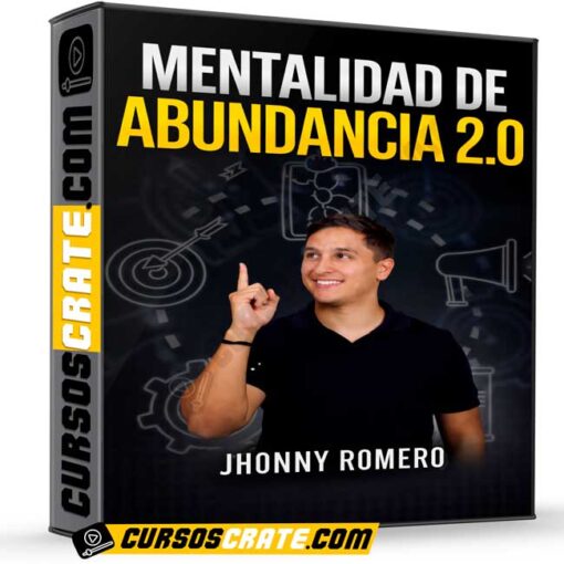 Mentalidad de Abundancia 2.0 de Jhonny Romero