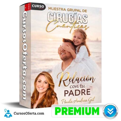 Muestra Grupal de Cirugías Cuánticas Relación con tu Padre de Paula Andrea Gil 4 Muestra Grupal de Cirugías Cuánticas Relación con tu Padre de Paula Andrea Gil muestra grupal de cirugias cuanticas relacion con tu padre de paula andrea gil 69afca7fbec83