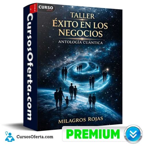 Taller éxito en los negocios de Antología Cuántica – Milagros Rojas 2 Taller éxito en los negocios de Antología Cuántica – Milagros Rojas taller exito en los negocios de antologia cuantica milagros rojas 69afccd2ded9c