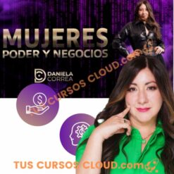 Mujeres Poder y Negocios – Daniela Correa